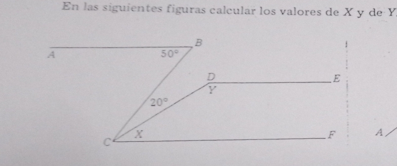 En las siguientes figuras calcular los valores de X y de Ý