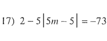 2-5|5m-5|=-73