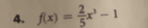 f(x)= 2/5 x^3-1