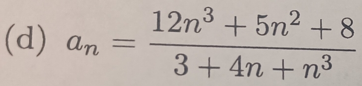 a_n= (12n^3+5n^2+8)/3+4n+n^3 