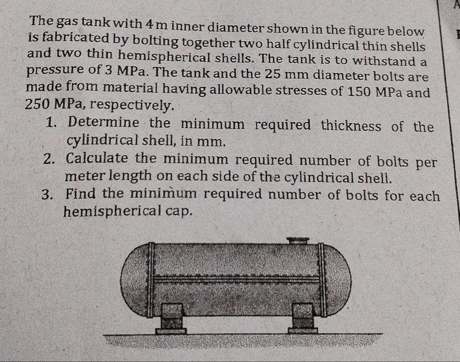 Solved: The gas tank with 4 m inner diameter shown in the figure below ...