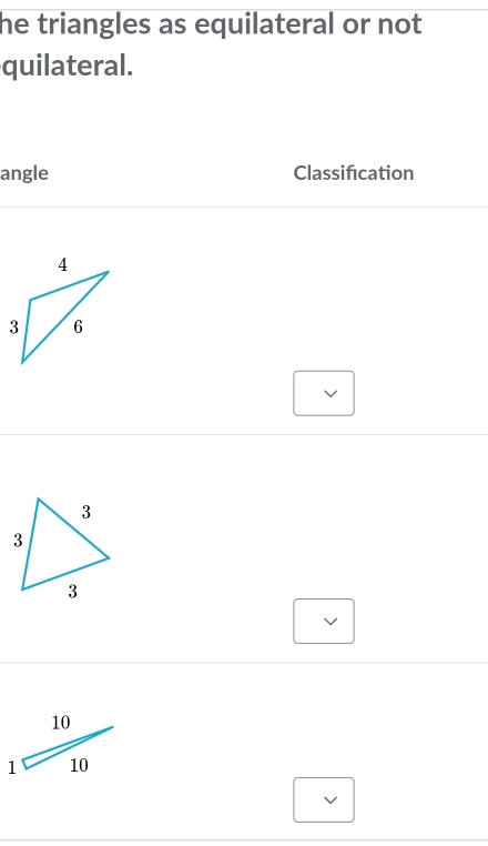 he triangles as equilateral or not
quilateral.
angle Classification^
□ 