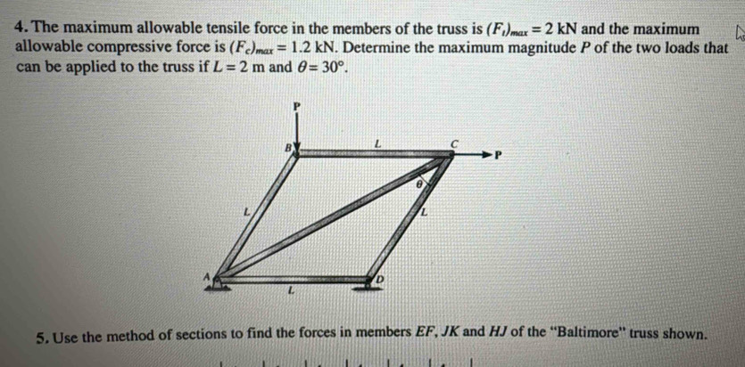 Solved: The maximum allowable tensile force in the members of the truss ...