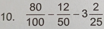  80/100 - 12/50 -3 2/25 