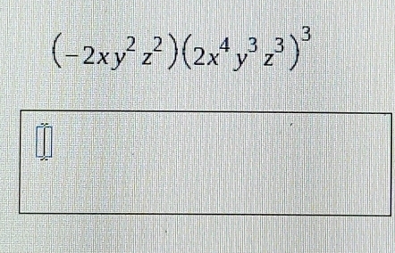 (-2xy^2z^2)(2x^4y^3z^3)^3