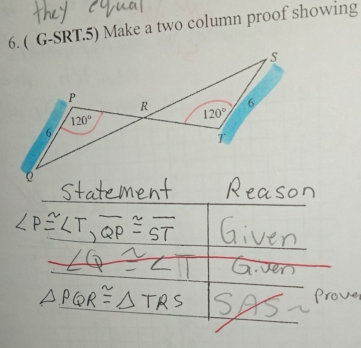 ( G-SRT.5) Make a two column proof showing