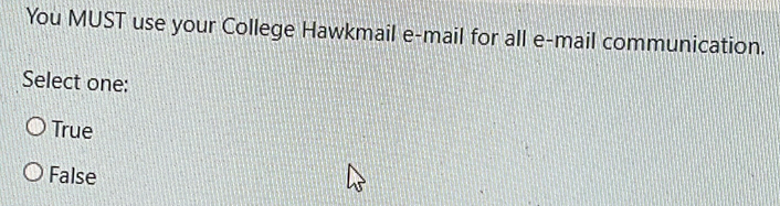 Solved: You MUST use your College Hawkmail e-mail for all e-mail ...