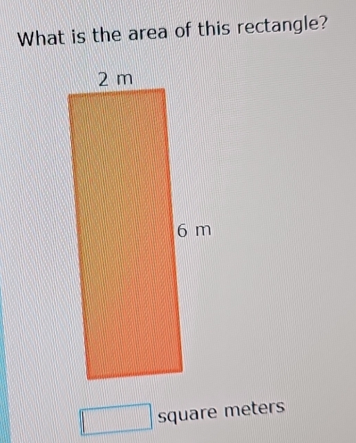 What is the area of this rectangle? 
square meters