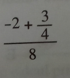 frac -2+ 3/4 8