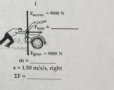 m=
_
a=1.50m/s/s,right
_
sumlimits F=