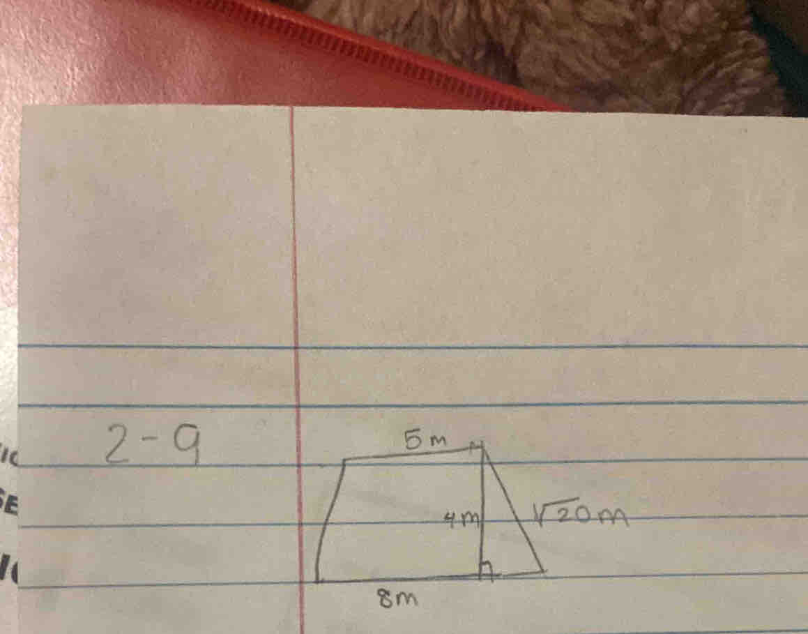 2-9
5m
4m sqrt(20)m
sm