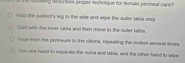 Solved: which of te tallowing describes proper technique for female ...