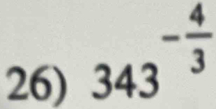 343^(-frac 4)3