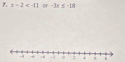 x-2 or -3x≤ -18