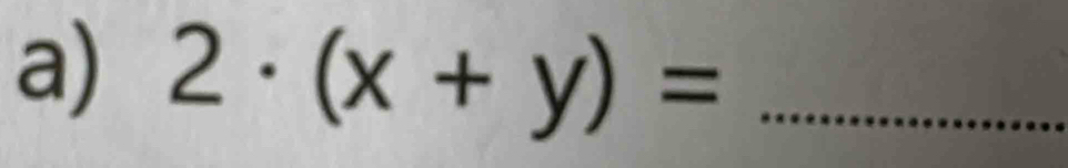 2· (x+y)= _