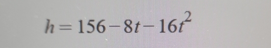 h=156-8t-16t^2