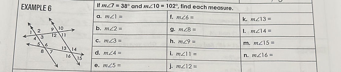 If m∠ 7=38°
EXAMPLE 6