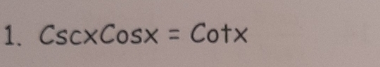 csc xcos x=cot x