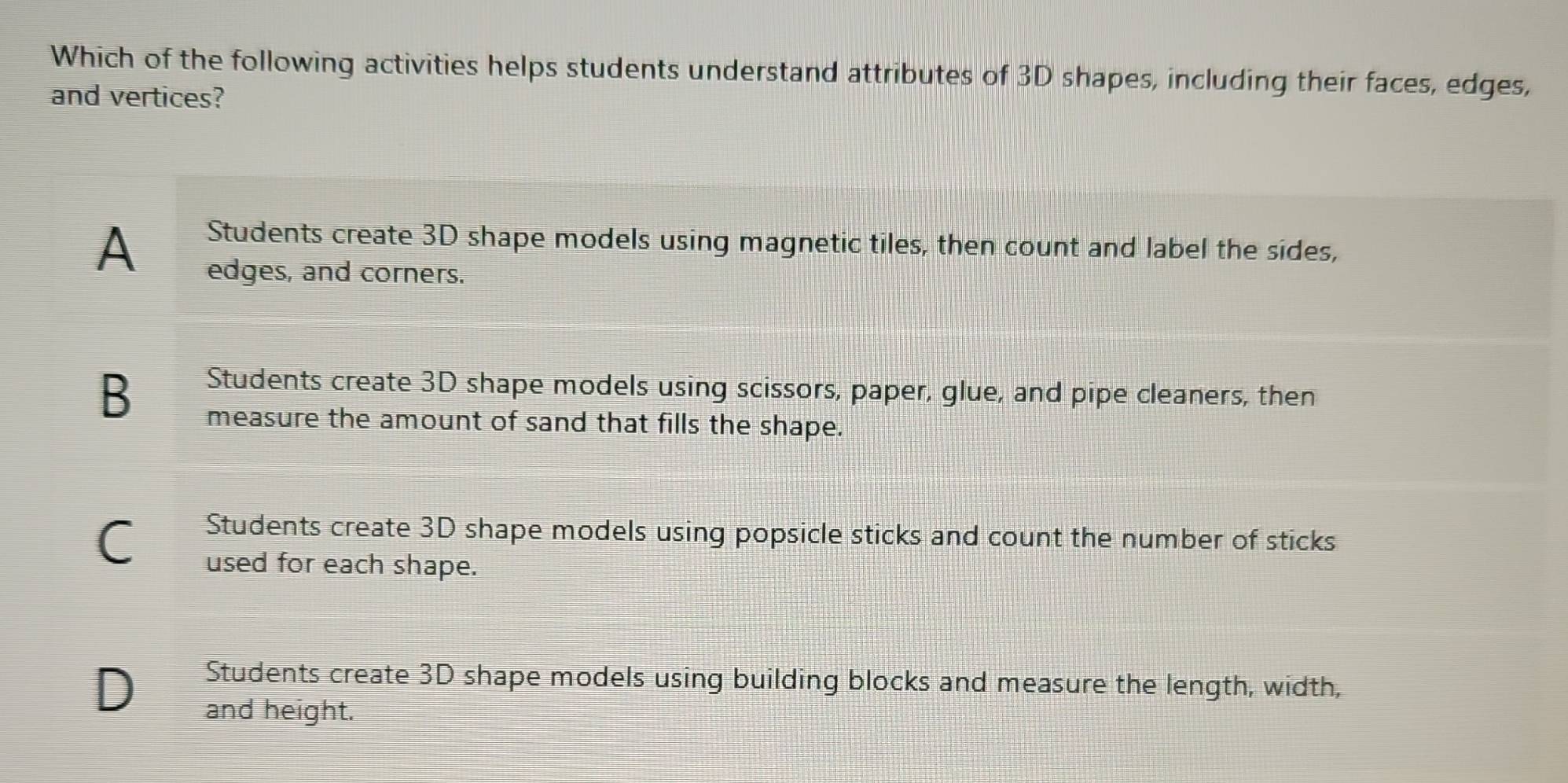 Solved: Which of the following activities helps students understand ...