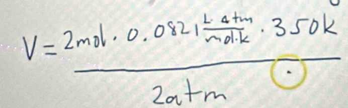 V=frac 2mol· 0.0821 L/md^2 · 350K2m+m