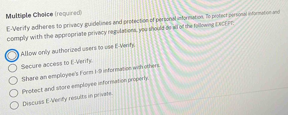 Solved: (required) E-Verify adheres to privacy guidelines and ...