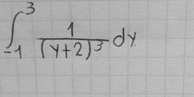 ∈t _(-1)^3frac 1(y+2)^3dy