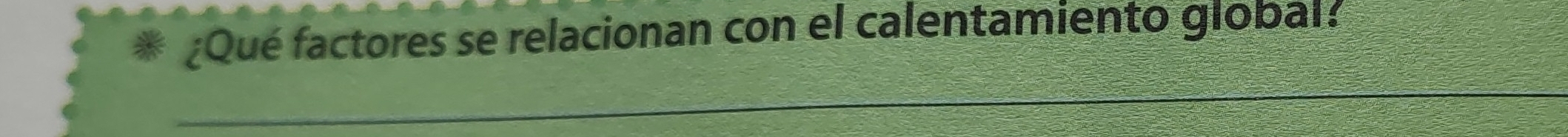 ¿Qué factores se relacionan con el calentamiento global?