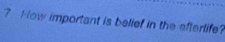 ? How important is belief in the afterlife