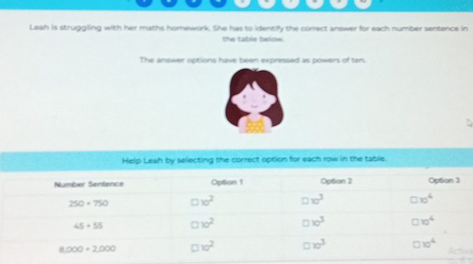 Leah is struggling with her maths homework. She has to identify the correct answer for each number sentence in
the table below.
The answer options have been expressed as powers of tan.
Help Leah by selecting the correct option for each row in the table,