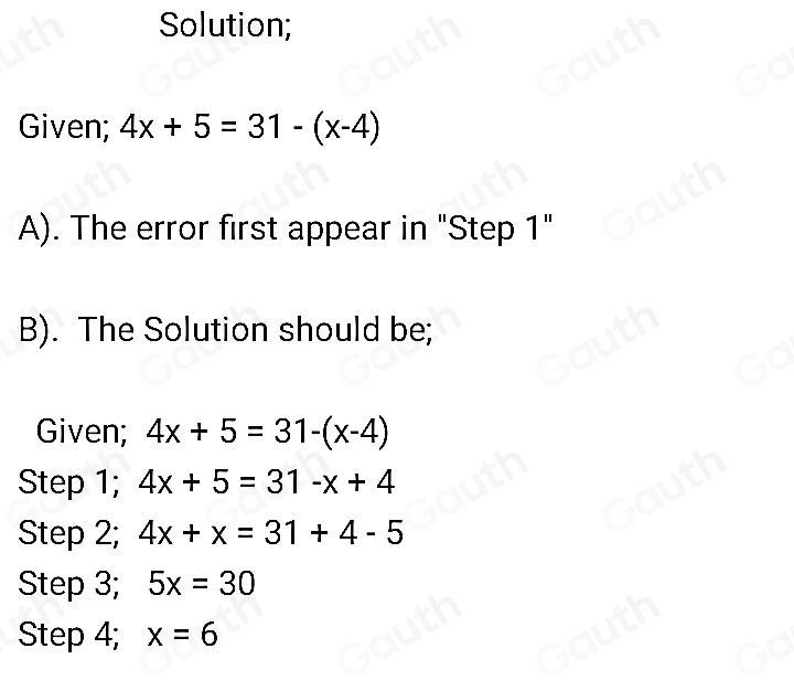 Solved: The steps that a student took to solve the linear equation 4x+5 ...