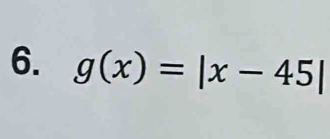 g(x)=|x-45|