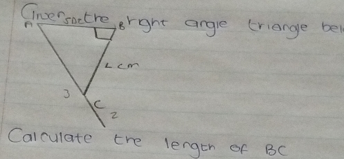 (iner sactre, srght angle triange be 
Calculate the length of BC