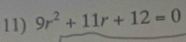 9r^2+11r+12=0