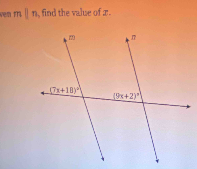 ven mparallel n , find the value of x.