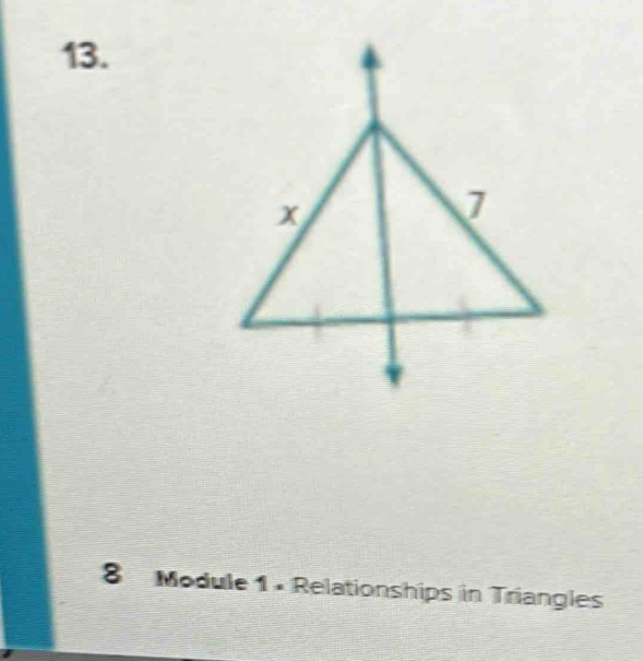 Module 1• Relationships in Triangles