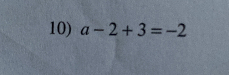 a-2+3=-2