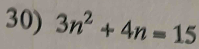 3n^2+4n=15