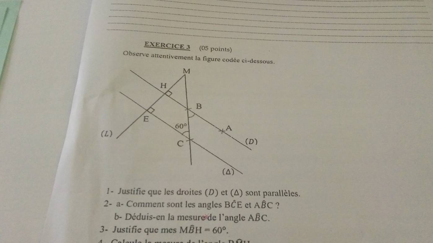 Observe attentivement la figure codée ci-dessous.
1- Justifie que les droites (D) et (Δ) sont parallèles.
2- a- Comment sont les angles BÉE et Awidehat BC ?
b- Déduis-en la mesure de l'angle Ahat BC.
3- Justifie que mes Mwidehat BH=60°.