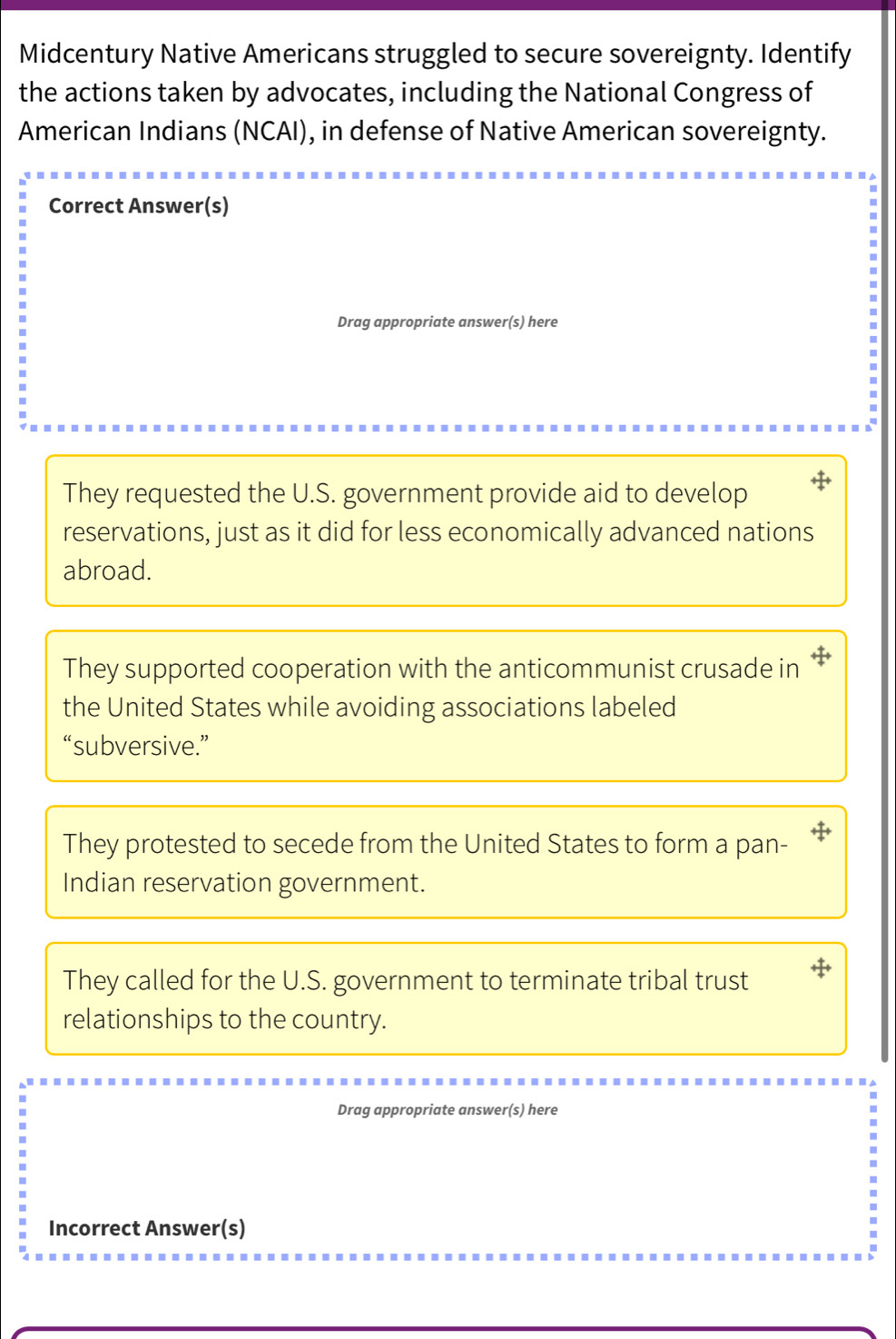 Solved: Midcentury Native Americans struggled to secure sovereignty ...