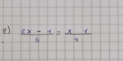  (2x-1)/5 = (x-1)/4 