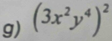 (3x^2y^4)^2