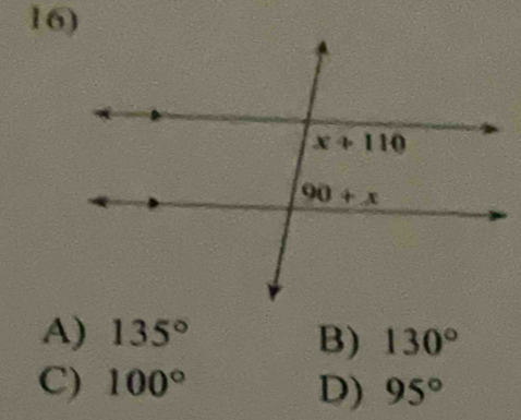 A) 135° B) 130°
C) 100° 95°
D)