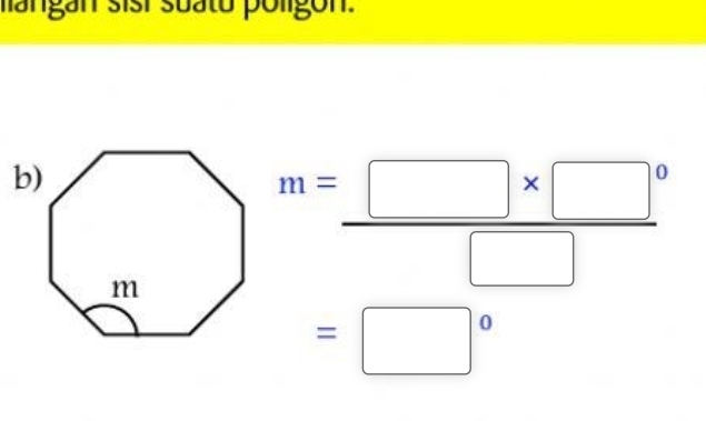 langan sisí suato poligon.
m= (□ * □^0)/□  
=□°