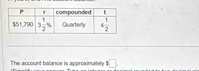 The account balance is approximately $ □ .