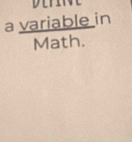 a variable in 
Math. .