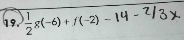 19  1/2 g(-6)+f(-2)-