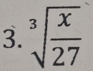 sqrt[3](frac x)27