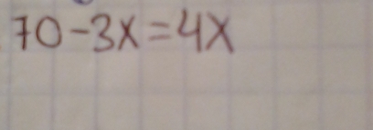 70-3x=4x