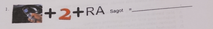 +2+RA Sagot=
_