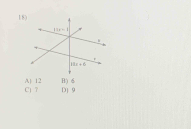 18
A) 12 B) 6
C) 7 D) 9